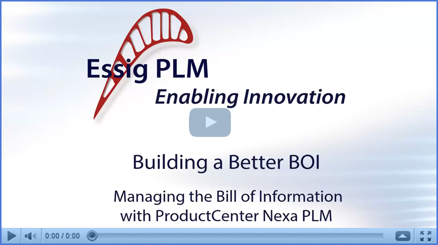 Login – Building a Better BOI: Managing the Bill of Information with ProductCenter Nexa PLM
